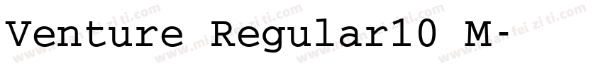 Venture Regular10 M字体转换